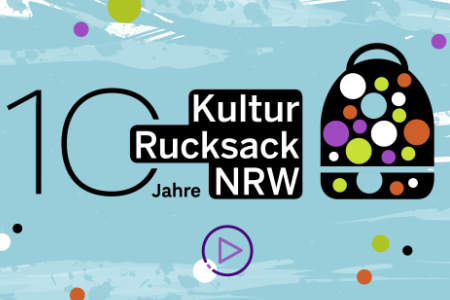 10 Jahre Kulturrucksack NRW – Kreiskulturamt stellt eigenen Film zum Jubiläum online
